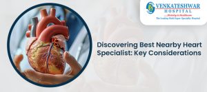 Nearby Heart Specialist