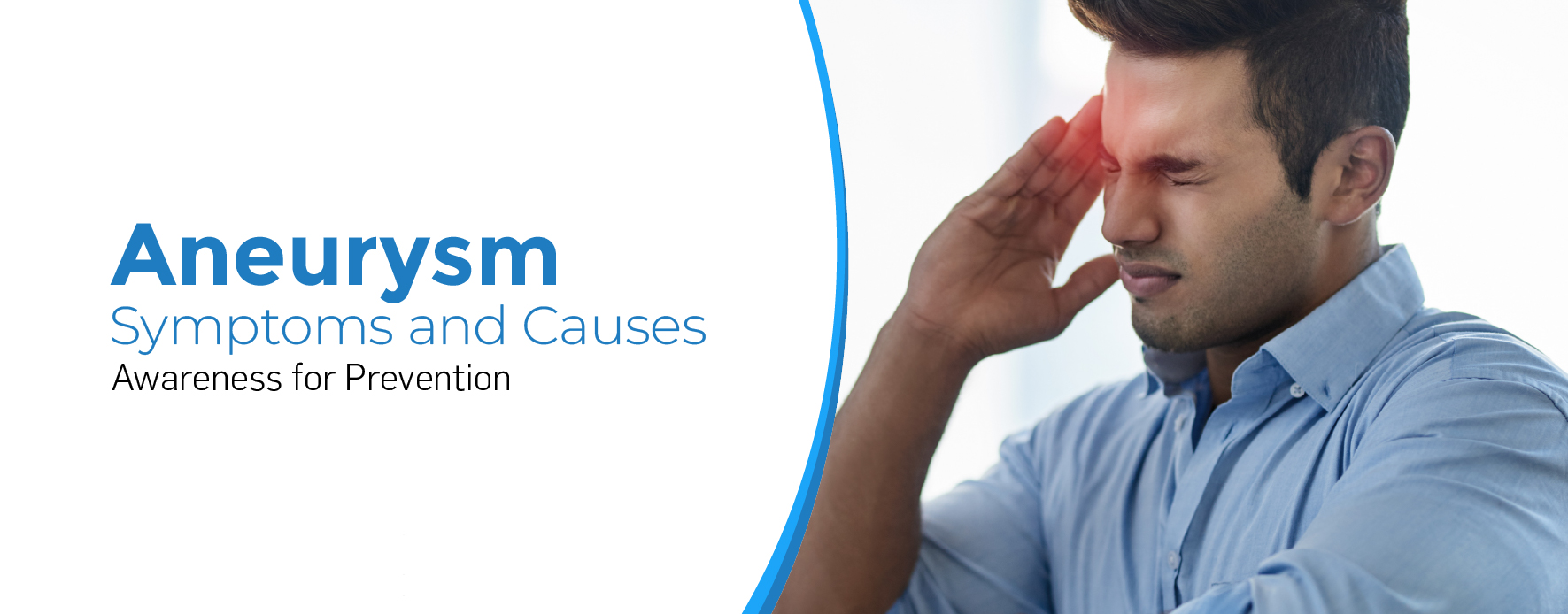Aneurysm Symptoms and Causes: Awareness for Prevention - Venkateshwar ...