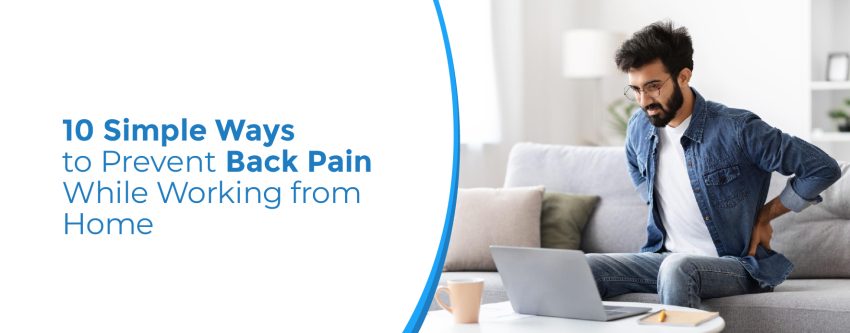 10 Simple Ways to Prevent Back Pain While Working from Home.jpg