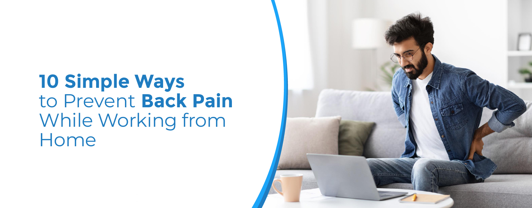 10 Simple Ways to Prevent Back Pain While Working from Home