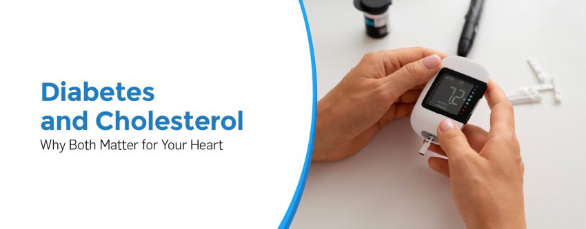 Diabetes and Cholesterol: Why Both Matter for Your Heart