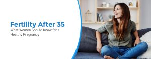 Fertility After 35